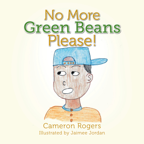 Cover image for book No More Green Beans Please!