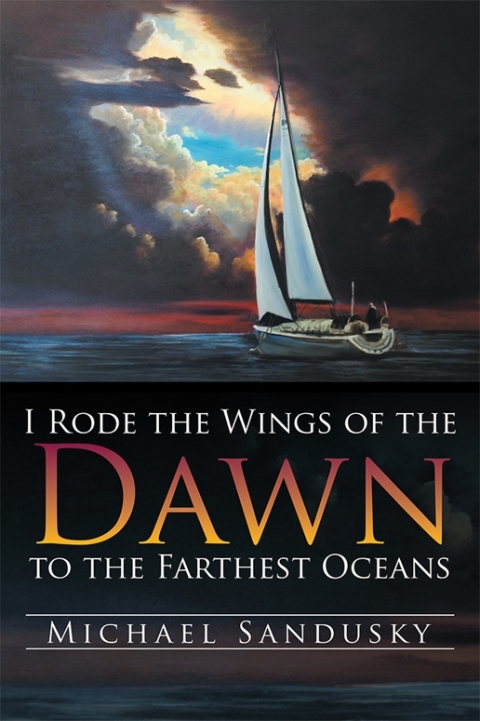 Cover image for book I Rode the Wings of the Dawn to the Farthest Oceans