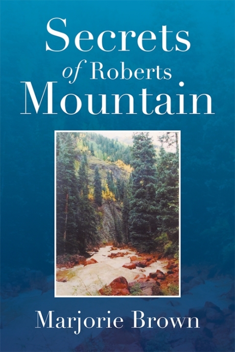 Cover image for book Secrets of Roberts Mountain