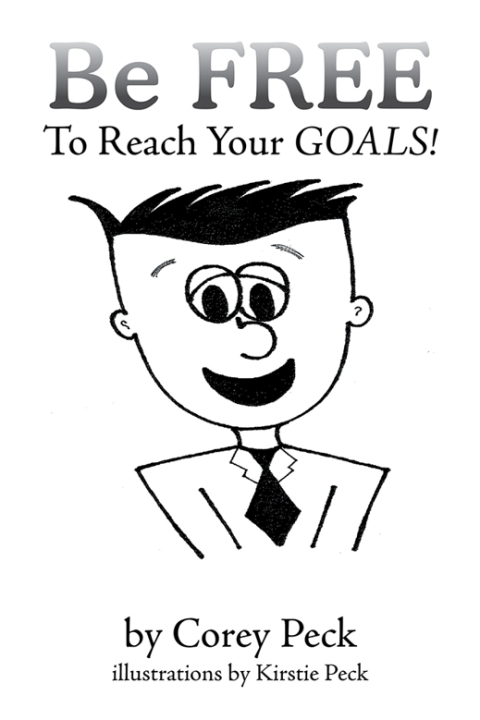 Cover image for book Be Free to Reach Your Goals!