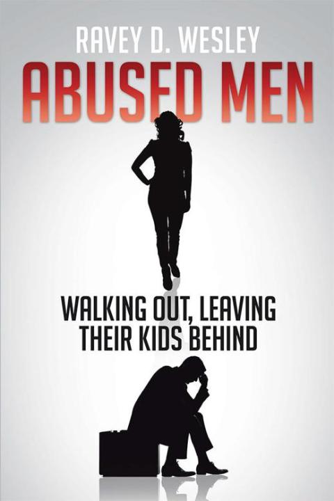 Cover image for book Abused Men Walking Out, Leaving Their Kids Behind