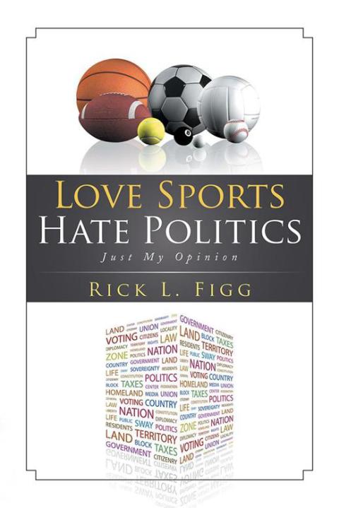 Cover image for book Love Sports Hate Politics