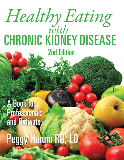 Cover image for book Healthy Eating with Chronic Kidney Disease, 2Nd Edition