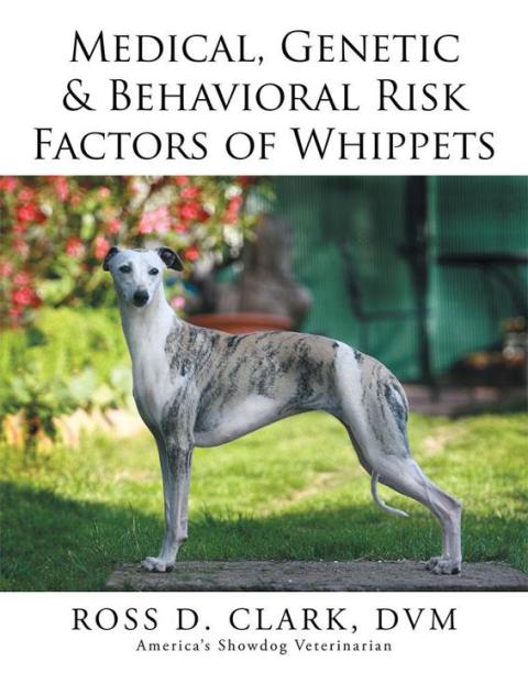 Cover image for book Medical, Genetic & Behavioral Risk Factors of Whippets