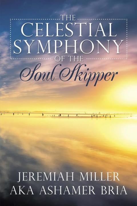 Cover image for book The Celestial Symphony of the Soul Skipper