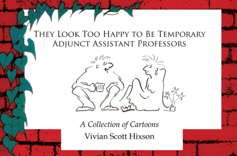 Cover image for book They Look Too Happy to Be Temporary Adjunct Assistant Professors