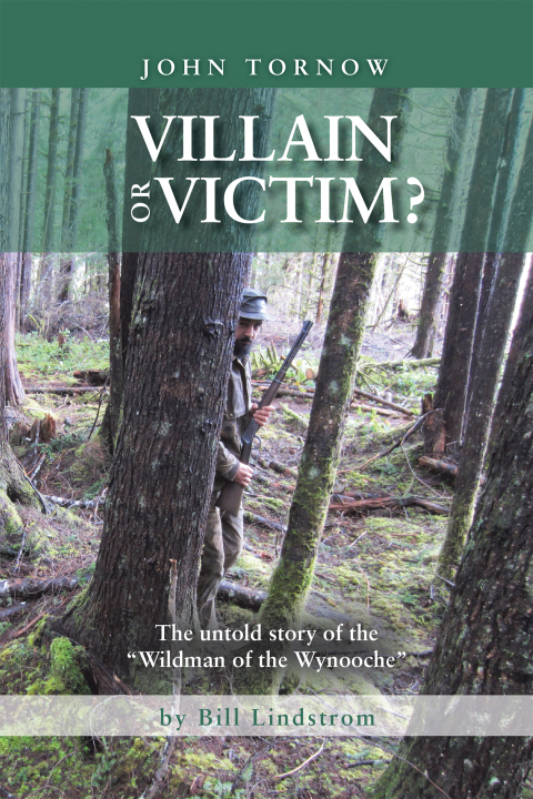 Cover image for book John Tornow Villain or Victim?