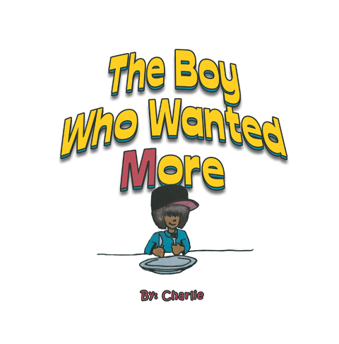 Cover image for book The Boy Who Wanted More