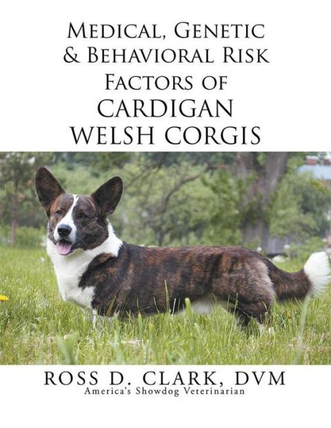 Cover image for book Medical, Genetic & Behavioral Risk Factors of Cardigan Welsh Corgis