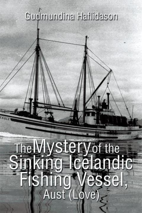 Cover image for book The Mystery of the Sinking Icelandic Fishing Vessel, Aust (Love)