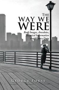 Cover image: The Way We Were 9781499070934