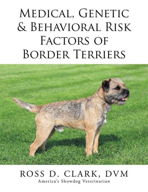 Cover image for book Medical, Genetic & Behavioral Risk Factors of Border Terriers