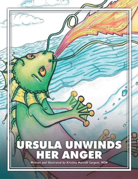 Cover image for book Ursula Unwinds Her Anger