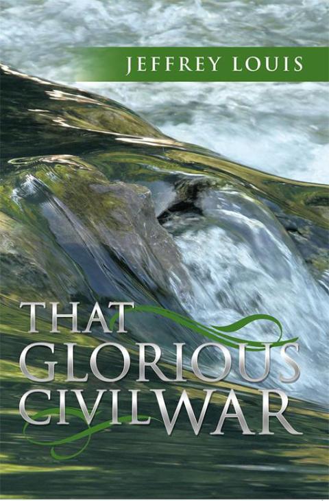 Cover image for book That Glorious Civil War