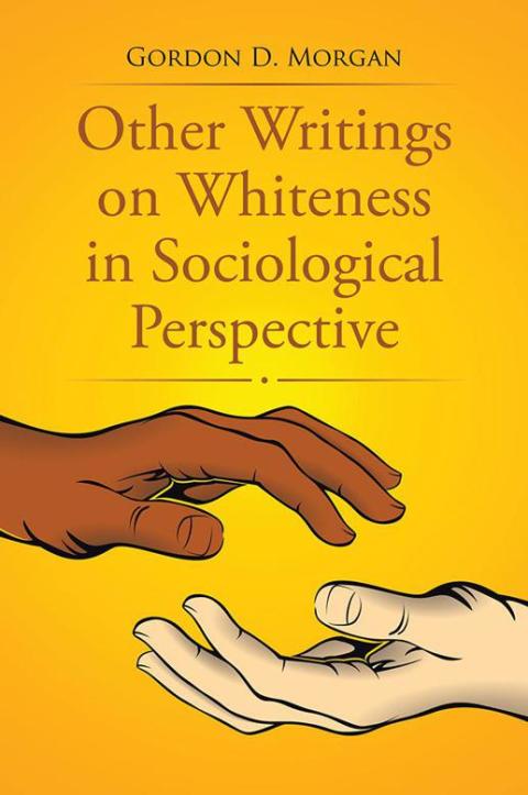Cover image for book Other Writings on Whiteness in Sociological Perspective