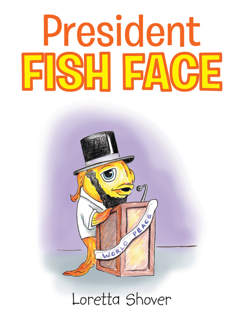 Cover image for book President Fish Face