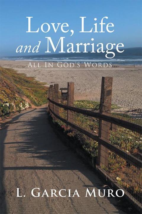 Cover image for book Love, Life and Marriage - All in God’S Words