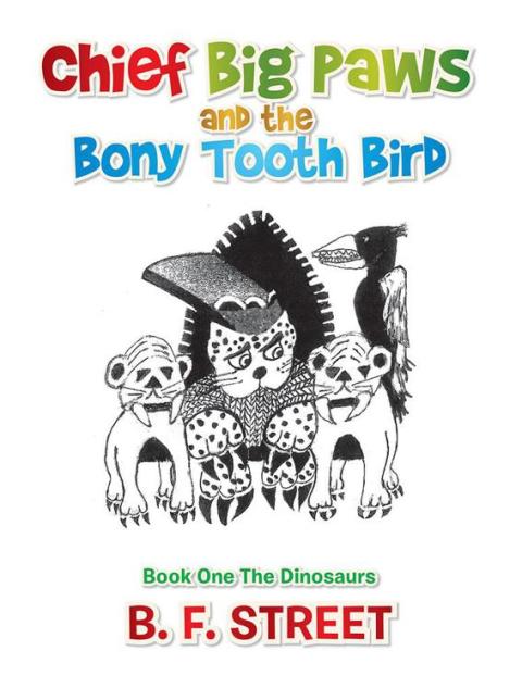 Cover image for book Chief Big Paws and the Bony Tooth Bird