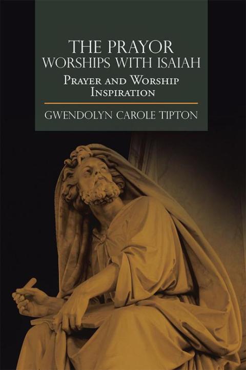 Cover image for book The Prayor Worships with Isaiah