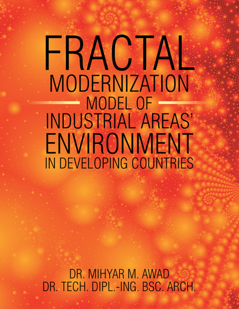 Cover image for book Fractal Modernisation Model of Industrial Areas’ Environment in Developing Countries