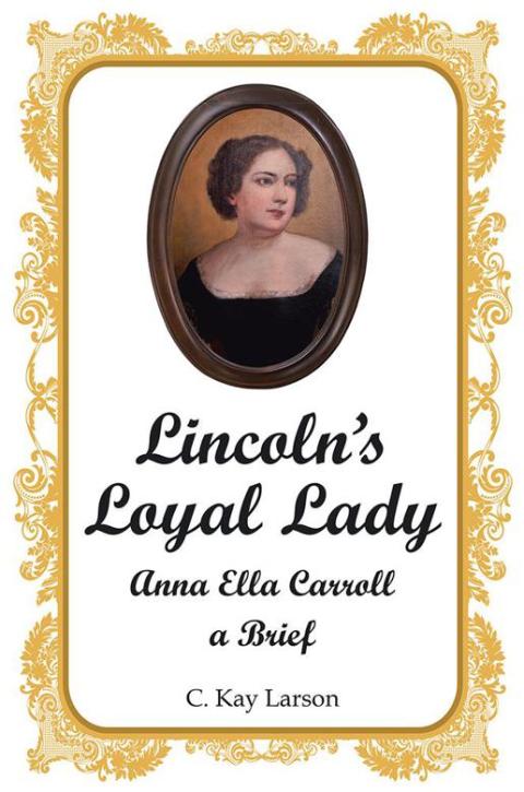 Cover image for book Lincoln’S Loyal Lady