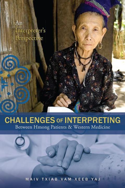 Cover image for book Challenges of Interpreting Between Hmong Patients & Western Medicine