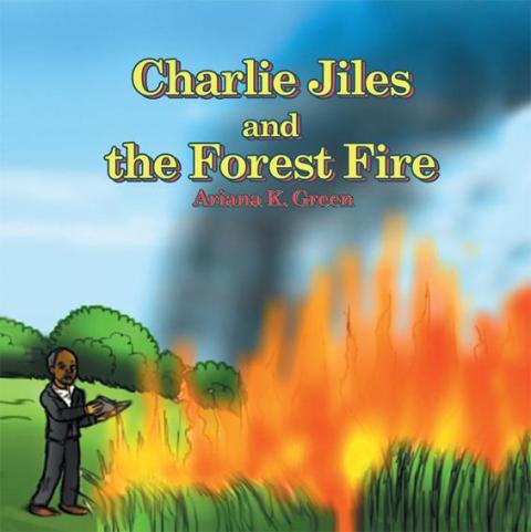 Cover image for book Charlie Jiles and the Forest Fire