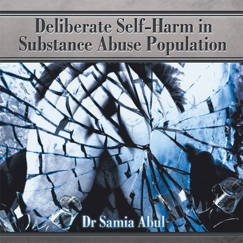 Cover image for book Deliberate Self-Harm in Substance Abuse Population