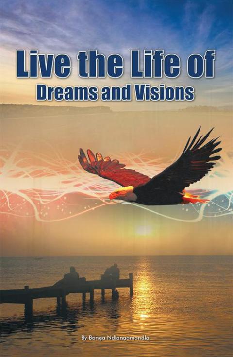 Cover image for book Live the Life of Dreams and Visions