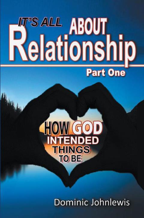 Cover image for book It’S All About Relationship Part One