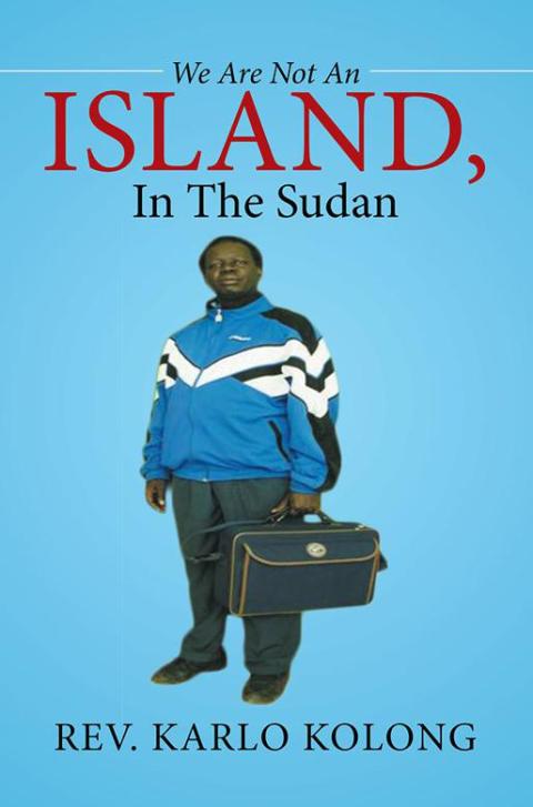 Cover image for book We Are Not an Island, in the Sudan