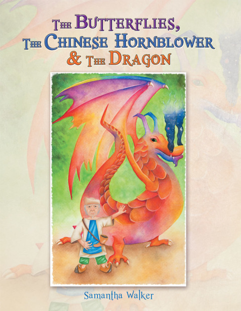 Cover image for book The Butterflies, the Chinese Hornblower & the Dragon