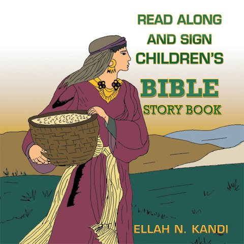 Cover image for book Read Along and Sign Children's Bible Storybook