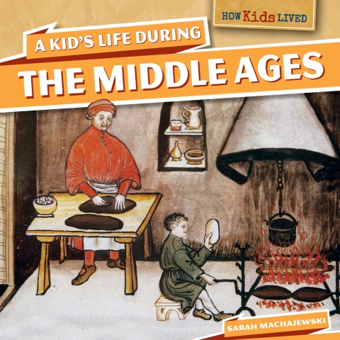Cover image for book A Kid's Life During the Middle Ages