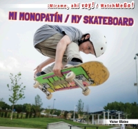 Cover image: Mi monopatín / My Skateboard 9781499402780