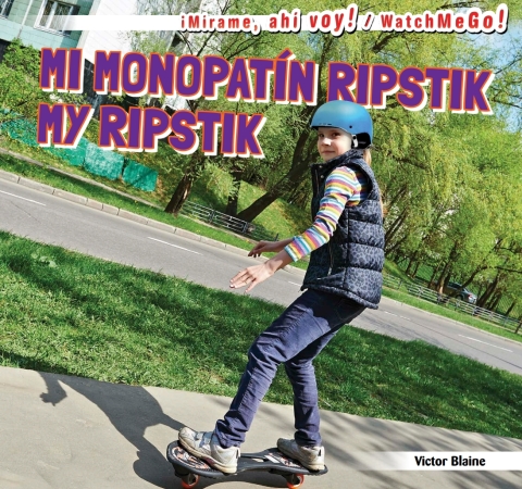 Cover image for book Mi monopatín RipStik / My RipStik
