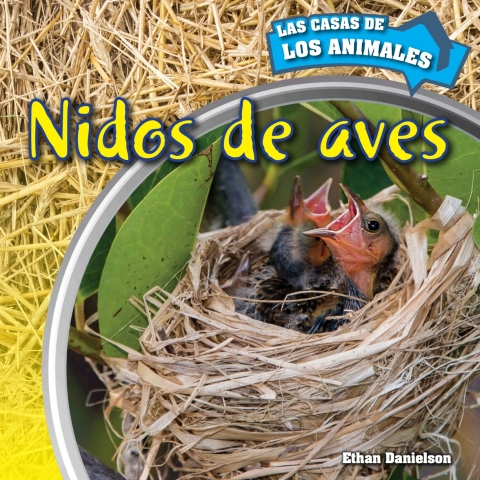 Cover image for book Nidos de aves (Inside Bird Nests)