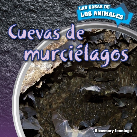 Cover image for book Cuevas de murciélagos (Inside Bat Caves)