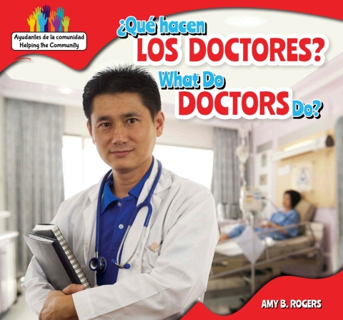 Cover image for book ¿Qué hacen los doctores? / What Do Doctors Do?