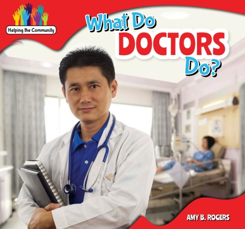 Cover image for book What Do Doctors Do?