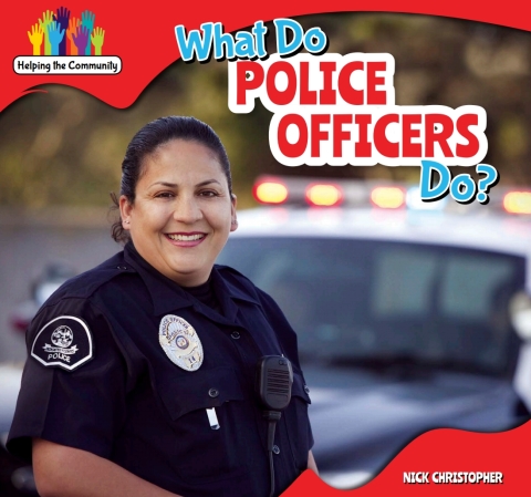 Cover image for book What Do Police Officers Do?