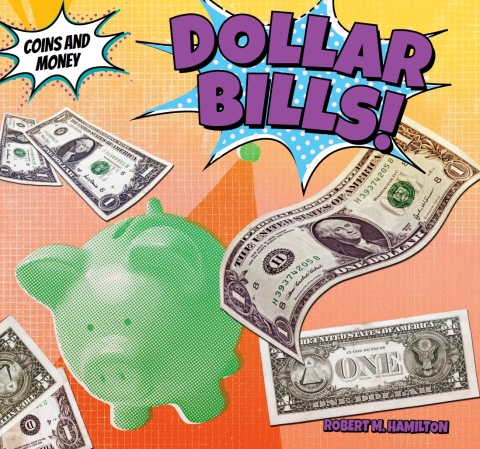 Cover image for book Dollar Bills!