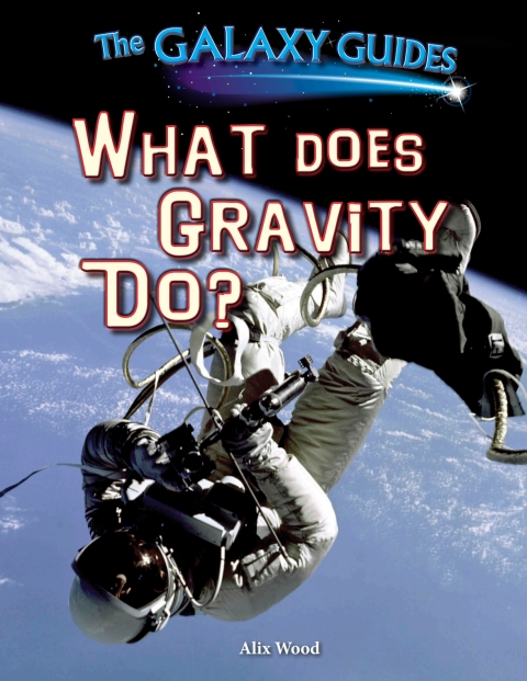 Cover image for book What Does Gravity Do?