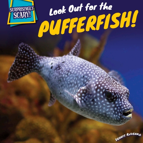 Cover image for book Look Out for the Pufferfish!