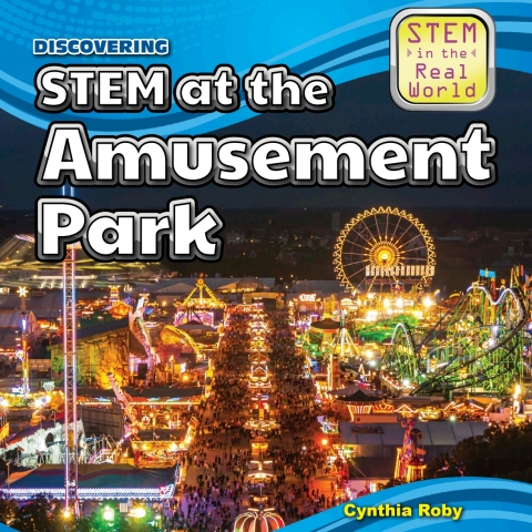 Cover image for book Discovering STEM at the Amusement Park