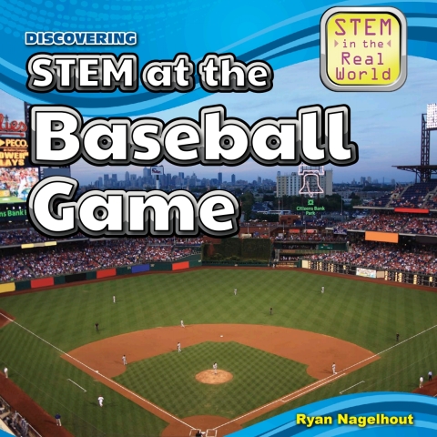 Cover image for book Discovering STEM at the Baseball Game
