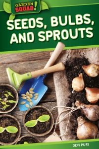 صورة الغلاف: Seeds, Bulbs, and Sprouts 9781499409772