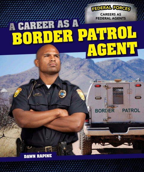 Cover image for book A Career as a Border Patrol Agent