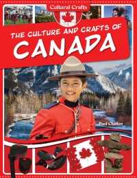Cover image: The Culture and Crafts of Canada 9781499411188