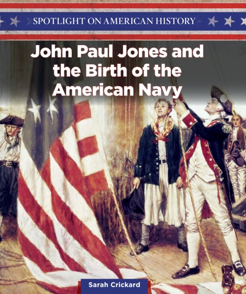 Cover image for book John Paul Jones and the Birth of the American Navy